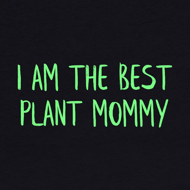 Best plant mommy by MiniGuardian